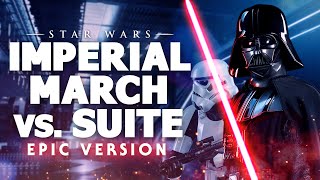 Star Wars The Imperial March vs The Imperial Suite  Epic Mashup [upl. by Linell985]