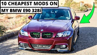 TOP 10 CHEAPEST MODS ON MY BMW E90 328i [upl. by Lipscomb976]