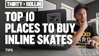 Top 10 Places to Buy Inline Skates  Inline Skating Tips [upl. by Nanfa]