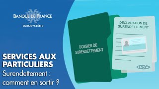 Surendettement  comment en sortir   Banque de France [upl. by Ralli818]