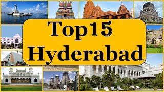 Hyderabad Tourism  Famous 15 Places to Visit in Hyderabad Tour [upl. by Bull]