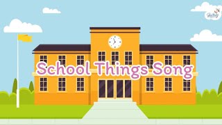 School Things Song  English Camp Song  Cover by Baitoey Homeschool [upl. by Sufur137]