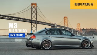 The Trifecta E90 M3 Build  Build Episode 02  SVBimmer [upl. by Geldens]