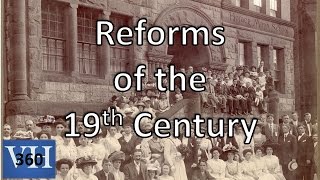 Reform Movements of the 19th Century [upl. by Leumas223]