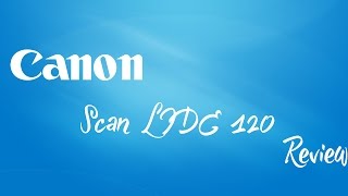 Canon Scan LIDE 120 REVIEW and Installation [upl. by Nileve]