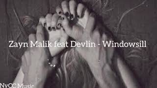 Zayn Malik feat Devlin  Windowsill TraduçãoLegendado [upl. by Bee]