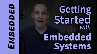 How to Get Started Learning Embedded Systems [upl. by Toille410]