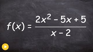 Find the Vertical Horizontal and Slant Asymptote [upl. by Ikik]