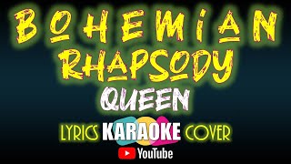 Queen – Bohemian Rhapsody karaoke with lyrics [upl. by Motch]