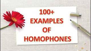 100 Examples of Homophones  Homophones  English Grammar [upl. by Tatiana]