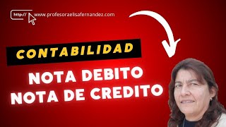 Como hacer un Nota de DEBITO y la NOTA de CREDITO  CONTABILIDAD [upl. by Klinges]