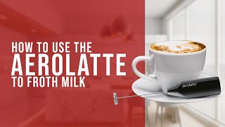 How To Use the AeroLatte To Froth Milk [upl. by Dimitri614]