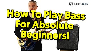 Beginners Guide To Bass Guitar  Lesson 1 The Absolute Basics [upl. by Neerroc]