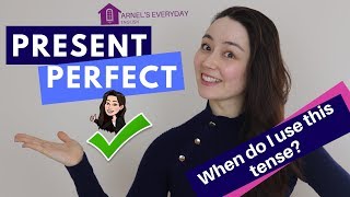 PRESENT PERFECT  English Grammar  When do I use this tense [upl. by Pia718]