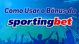 Bônus da Sportingbet🤑 [upl. by Galang]