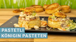 Pastetli  Königinpasteten mit Fleisch und Gemüsefüllung [upl. by Tedra629]