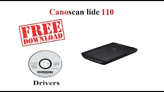 canoscan lide 110  Free Drivers [upl. by Kimble]