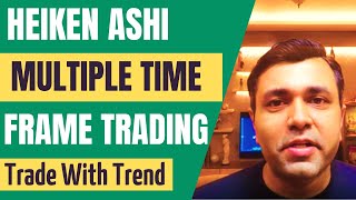 MARKET ANALYSIS With HEIKEN ASHI Trading Strategy Heikin Ashi 🔥🔥 [upl. by Herm545]