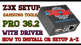 Z3x Samsung Tools Pro 362 Latest Setup 2019With Driver [upl. by Debee392]