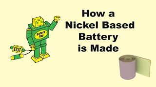 How Nickel Based Batteries are made [upl. by Griffiths]