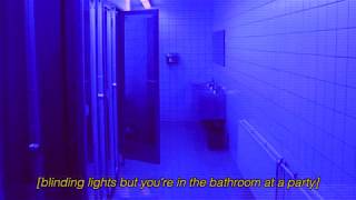 blinding lights but youre in the bathroom at a party [upl. by Roti]