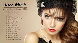 Jazz Covers Of Pop Songs 2024  Jazz Music Best Songs 2024 [upl. by Wernick]