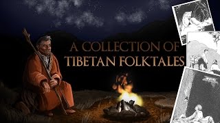 Folklore  A Collection of Tibetan Folktales [upl. by Ayote23]