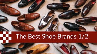 The Best Shoe Brands part 1 [upl. by Ttennaj]