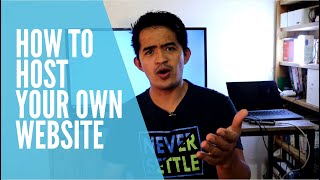 Host Your Own Website at Home A Complete Guide [upl. by Calvo4]