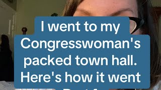 I went to my Congresswomans Town Hall Heres how it went [upl. by Bree]