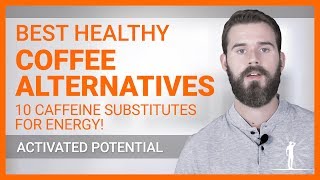 BEST Healthy Coffee Alternatives  10 Caffeine Substitutes For Energy [upl. by Linet]