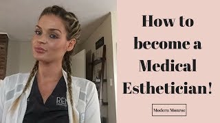 How do I become a medical Esthetician My journey becoming a Medical Esthetician [upl. by Renzo243]