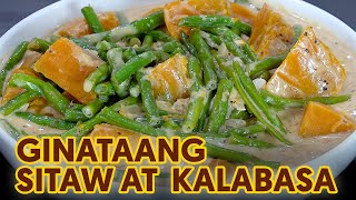 Ginataang Sitaw at Kalabasa  Budget Recipe [upl. by Gena53]