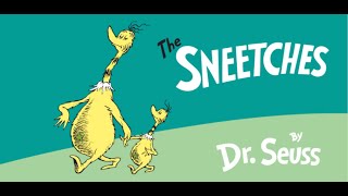 THE SNEETCHES by Dr Seuss Read Aloud [upl. by Banyaz]