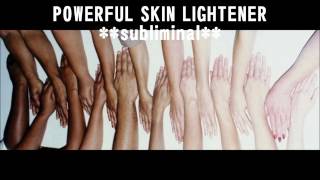 POWERFUL SKIN LIGHTENER subliminal [upl. by Stefania]