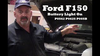 20092014 Ford F150 Battery Warning Light On P0562 P0625 P065B [upl. by Dominus]