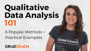 Qualitative Data Analysis 101 Tutorial 6 Analysis Methods  Examples [upl. by Lrem]