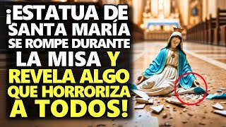 ¡Estatua De Santa María Se Rompe Durante La Misa Y Revela Algo Que Horroriza A Todos [upl. by Yesllek198]