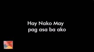 Lj Manzano Hay nako Lyrics [upl. by Snej]