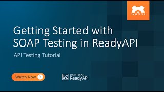 Getting Started with SOAP Testing in ReadyAPI  API Testing Tutorial [upl. by Perce316]