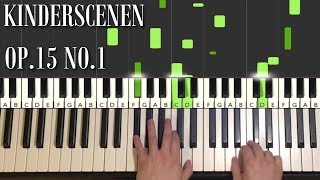 Schumann  Kinderszenen No 1 Piano Tutorial Lesson [upl. by Derril294]