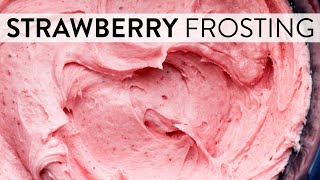 Strawberry Frosting  Sallys Baking Recipes [upl. by Annissa]