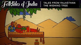 Folktales of India  Tales from Rajasthan  The Wishing Tree [upl. by Eerolam769]