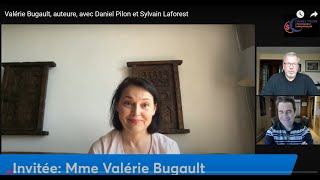 Valérie Bugault auteure avec Daniel Pilon et Sylvain Laforest [upl. by Assiram323]