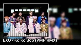 EXO  Ko Ko Bop VMP RMX [upl. by Fugazy]