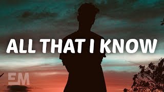 Cian Ducrot  All That I Know Lyrics [upl. by Crescen547]