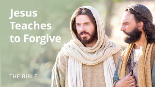 Matthew 18  Forgive 70 Times 7  The Bible [upl. by Par]