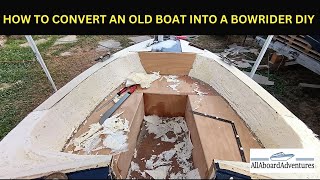 Boat conversion into Bowrider [upl. by Edyaj]