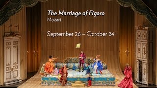 Mozarts THE MARRIAGE OF FIGARO at Lyric Opera of Chicago September 26 through October 24 [upl. by Nedaj]