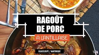 Ragoût de porc cochon roussi  Cuizinelokal [upl. by Aramas108]